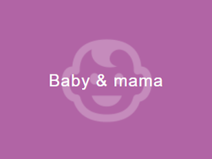 Baby & mama